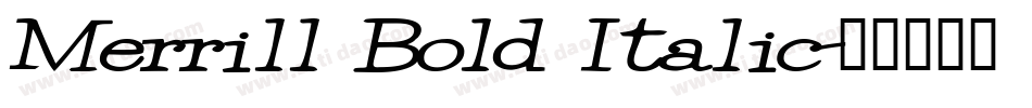 Merrill Bold Italic字体转换